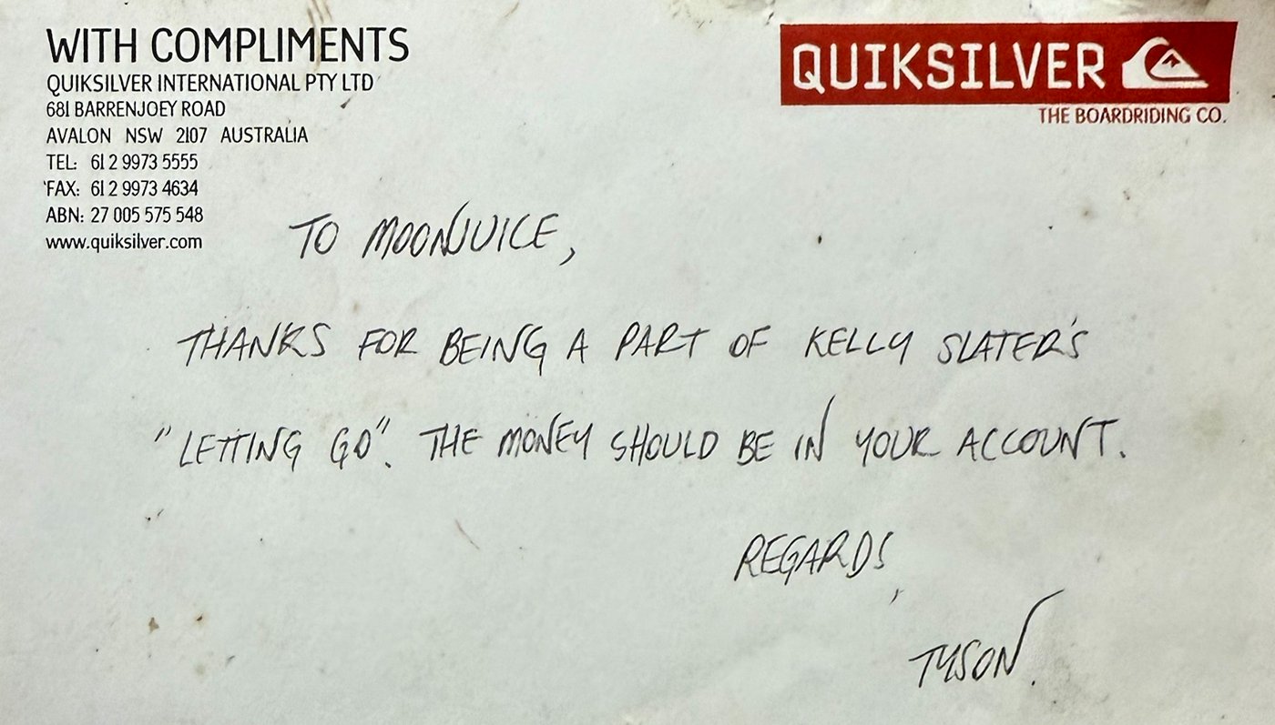 Quiksilver International compliments slip thanking Moonjuice for being part of Kelly Slater's Letting Go, signed Tyson